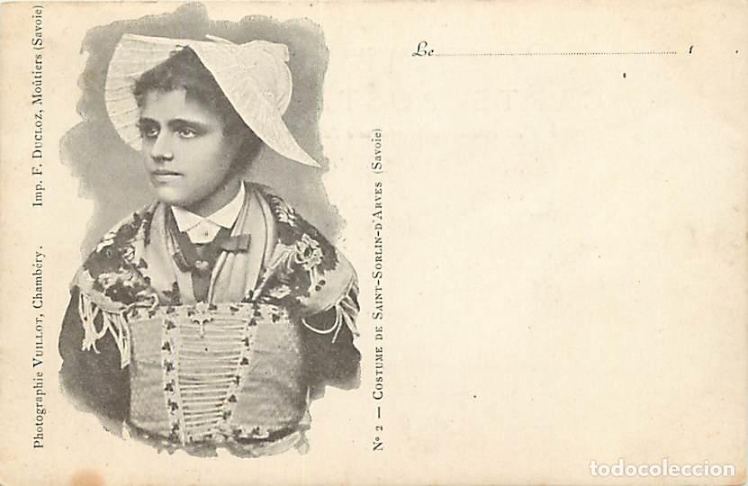 Postkarten: France - 73 - Savoie - Costume de Saint Sorlin d'Arves - Anim&eacute;e - Pr&eacute;curseur - Folklore - CPA - Voir