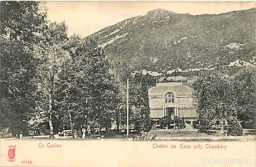 Postkarten: France - 73 - Challes les Eaux - Le Casino - Pr&eacute;curseur - CPA - Voir Scans Recto-Verso