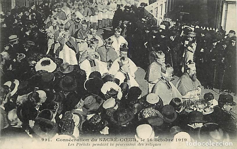 Postkarten: France - 75 - Paris - Cons&eacute;cration du Sacr&eacute; Coeur - Le 16 Octobre 1919 - Les Pr&eacute;lats pendant la proc