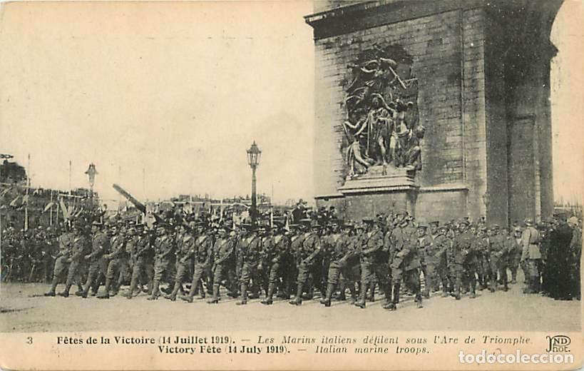 Postales: France - 75 - Paris - Les F&ecirc;tes de la Victoire - 14 Juillet 1919 - Les Marins ilaliens d&eacute;filenl sous