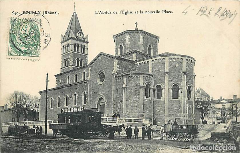Postales: France - 69 - Ecully - L'Abside de l'Eglise et la nouvelle Place - Anim&eacute;e - Pub Chocolat Menier - Vo