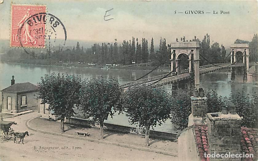 Postales: France - 69 - Givors - Le Pont - Coloris&eacute;e - Correspondance - Oblit&eacute;ration ronde de 105 - CPA - Voir