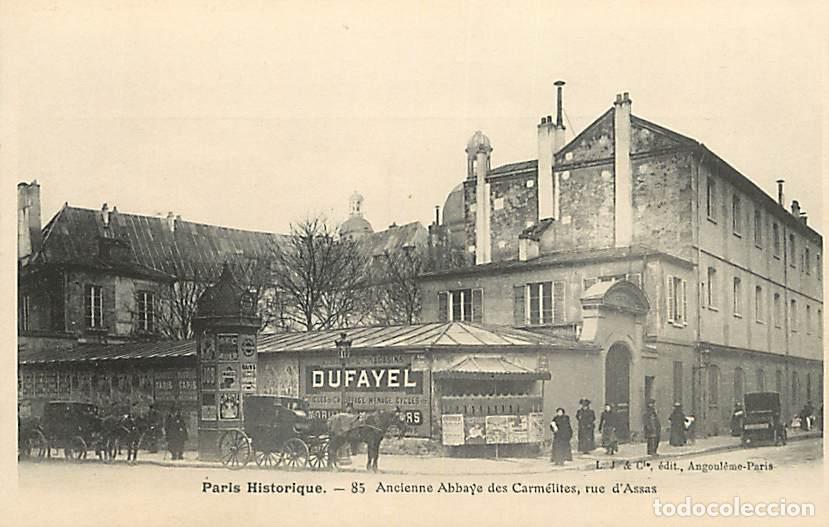 Cartoline: France - 75 - Paris - Paris Historique - 85 Ancienne Abbaye des Carm&eacute;lites, rue d'Assas - Anim&eacute;e - A