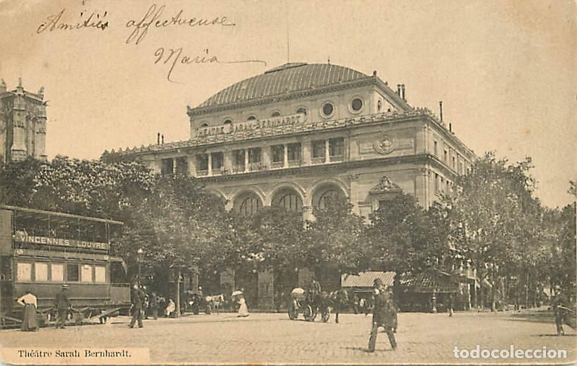 Postales: France - 75 - Paris - Th&eacute;atre Sarah Bernhardt - Anim&eacute;e - Pr&eacute;curseur - Oblit&eacute;ration ronde de 1903 - C