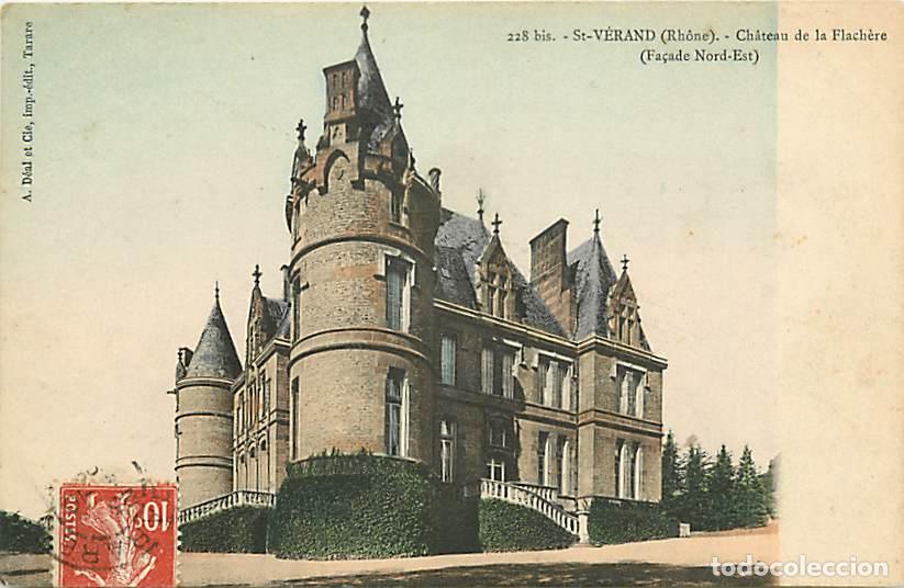 Postales: France - 69 - Saint V&eacute;rand - Ch&acirc;teau de la Flach&egrave;re (Fa&ccedil;ade Nord-Est) - Coloris&eacute;e - Correspondance -