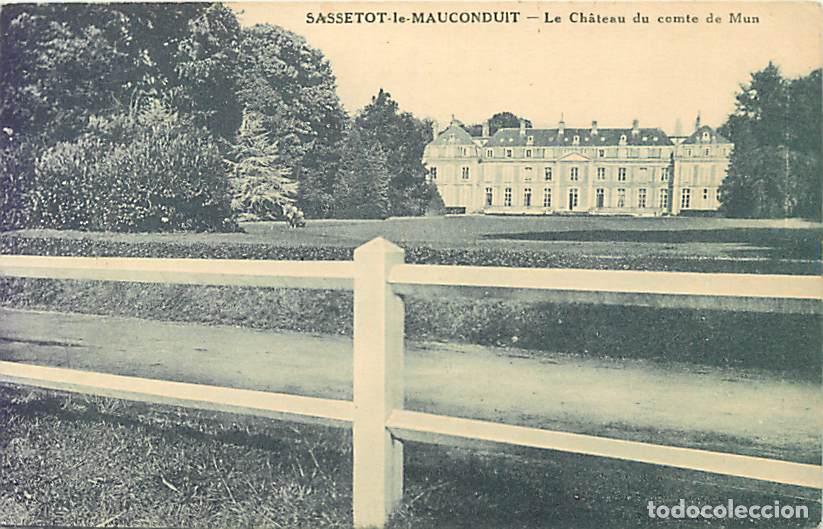 Postais: France - 76 - Sassetot le Mauconduit - Le Ch&acirc;teau du comte de Mun - CPA - Voir Scans Recto-Verso