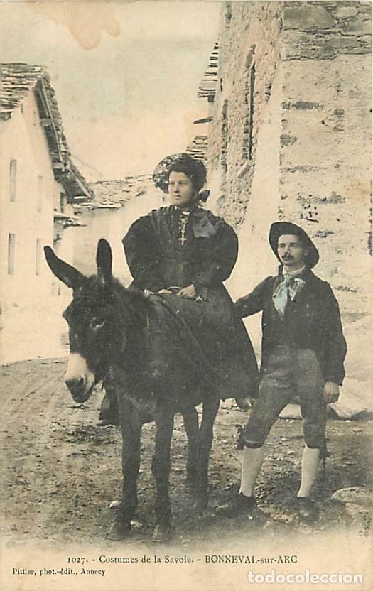 Cartoline: France - 73 - Bonneval sur Arc - Costumes de la Savoie - Anim&eacute;e - Anes - Folklore - Oblit&eacute;ration ron