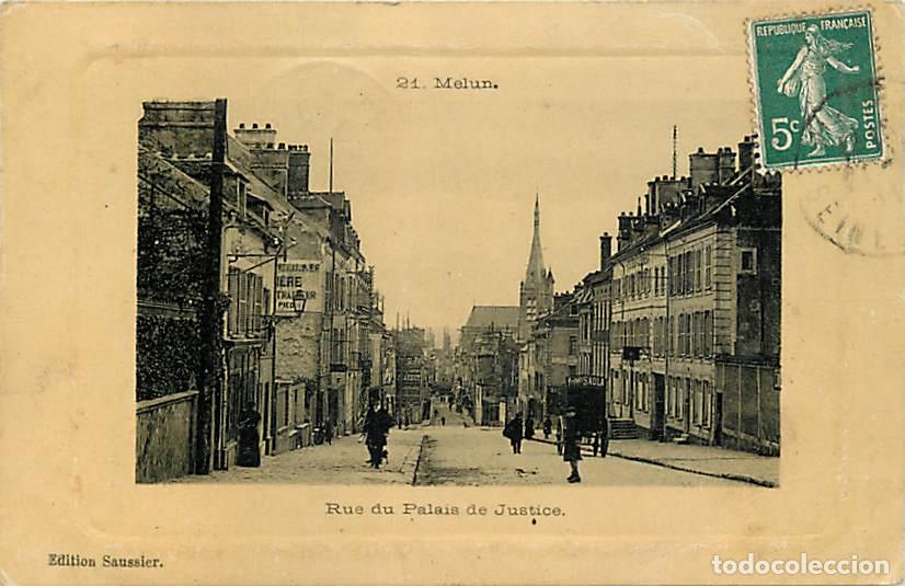 Cartoline: France - 77 - Melun - Rue du Palais de Justice - Anim&eacute;e - Oblit&eacute;ration ronde de 1911 - CPA - Voir Sc
