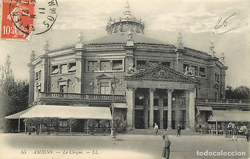 Postales: France - 80 - Amiens - Le Cirque - Anim&eacute;e - Oblit&eacute;ration ronde de 1911 - CPA - Voir Scans Recto-Vers
