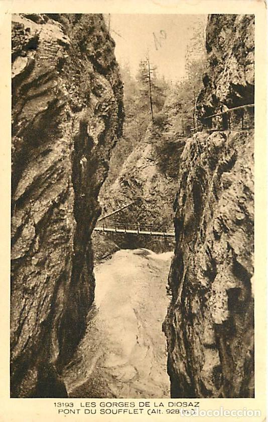 Postales: France - 74 - Haute Savoie - Gorges de la Diozaz - Pont du Soufflet - CPA - Voir Scans Recto-Verso