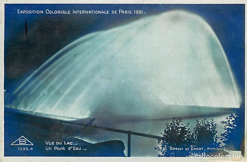 Postales: France - 75 - Paris - Exposition Coloniale Internationale de 1931 - Vue du Lac - Un Pont d'eau - Cor