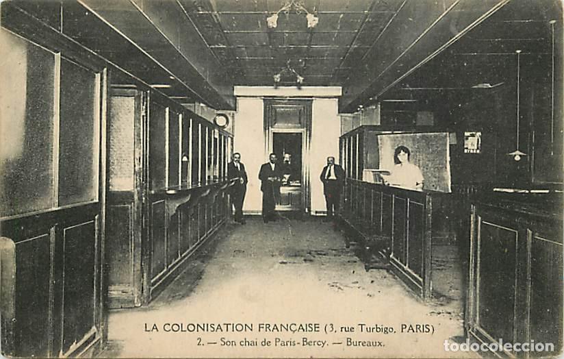 Cartoline: France - 75 - Paris - La Colonisation Fran&ccedil;aise - 3 rue Turbigo - Son chai de Paris-Bercy - Bureaux