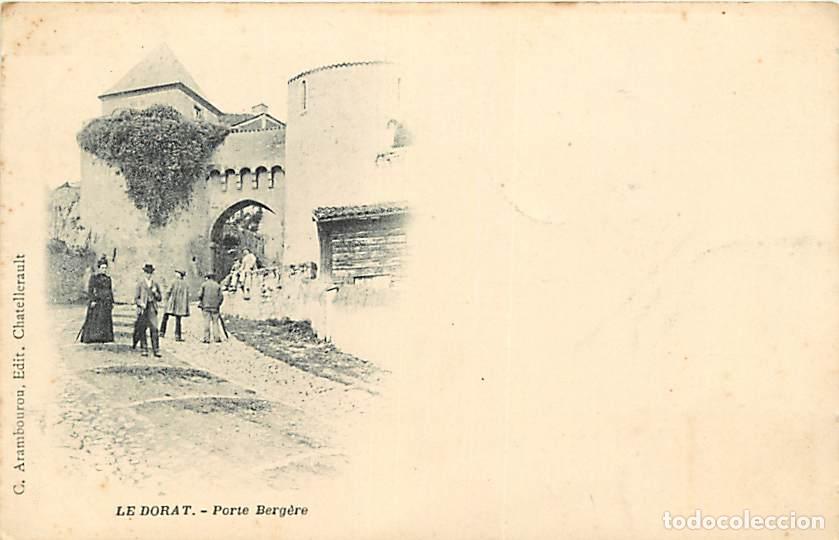 Postales: France - 87 - Le Dorat - Porte Berg&egrave;re - Anim&eacute;e - Pr&eacute;curseur - Carte Neuve - CPA - Voir Scans Recto-