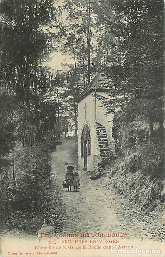 Postales: France - 88 - Bruy&egrave;res en Vosges - Chapelle de N.D. de la Roche dans l'Avison - Anim&eacute;e - CPA - Voir