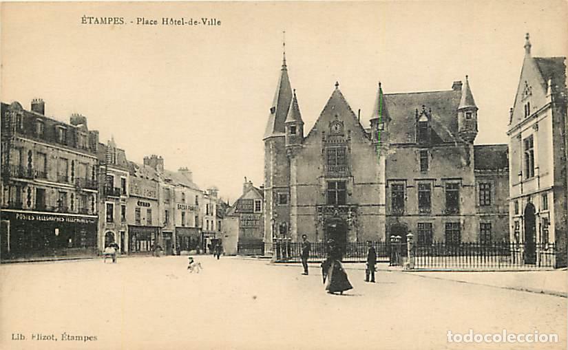Postales: France - 91 - Etampes - Place H&ocirc;tel-de-Ville - Anim&eacute;e - CPA - Voir Scans Recto-Verso