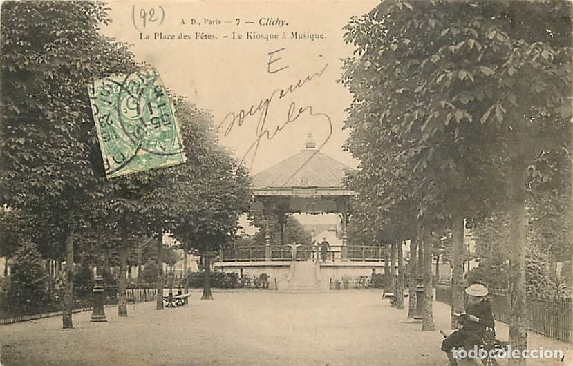 Cartes Postales: France - 92 - Clichy - La Place des F&ecirc;tes - Le Kiosque &agrave; Musique - Anim&eacute;e - CPA - Voir Scans Recto-V