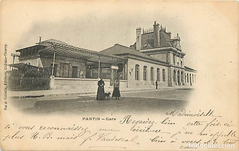 Cartes Postales: France - 93 - Pantin - La gare - Anim&eacute;e - Pr&eacute;curseur - Oblit&eacute;ration ronde de 1902 - CPA - Voir Scans