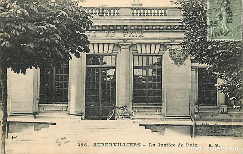 Cartes Postales: France - 93 - Aubervilliers - La Justice de Paix - Correspondance - Oblit&eacute;ration ronde de 1925 - CPA