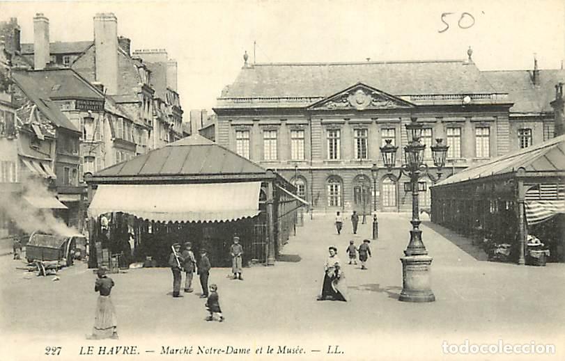 Postais: France - 76 - Le Havre - March&eacute; Notre-Dame et le Mus&eacute;e - Anim&eacute;e - Carte Neuve - CPA - Voir Scans Rec