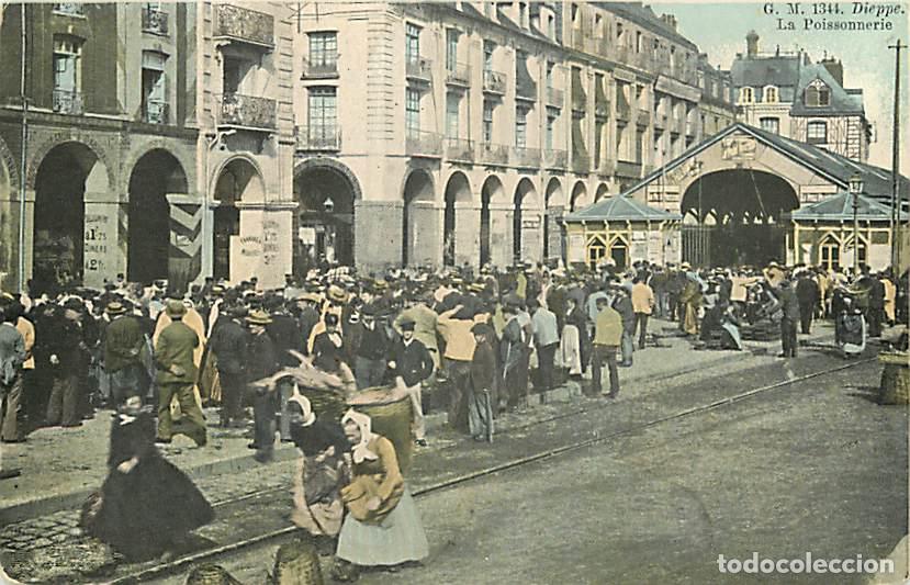 Postais: France - 76 - Dieppe - La Poissonnerie - Anim&eacute;e - Coloris&eacute;e - CPA - Voir Scans Recto-Verso