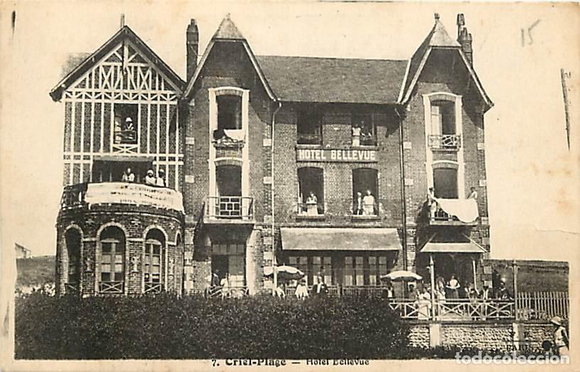 Cartoline: France - 76 - Criel Plage - Hotel Bellevue - Anim&eacute;e - CPA - Voir Scans Recto-Verso