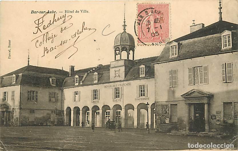 Cartoline: France - 10 - Bar sur Aube - Hotel de Ville - Anim&eacute;e - Correspondance - Oblit&eacute;ration ronde de 1905 -
