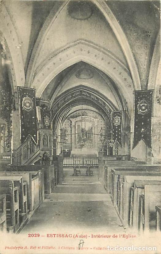 Postkarten: France - 10 - Estissac - Int&eacute;rieur de l'Eglise - Oblit&eacute;ration ronde de 1904 - CPA - Voir Scans Recto