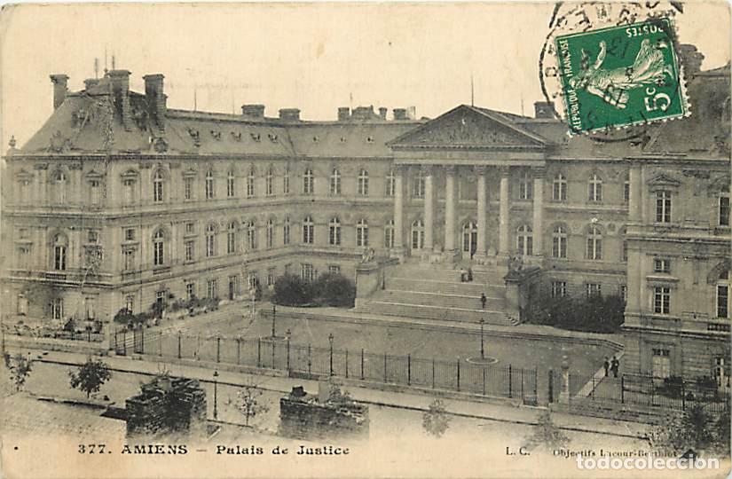 Postais: France - 80 - Amiens - Palais de Jusctice - Oblit&eacute;ration ronde de 1913 - CPA - Voir Scans Recto-Vers