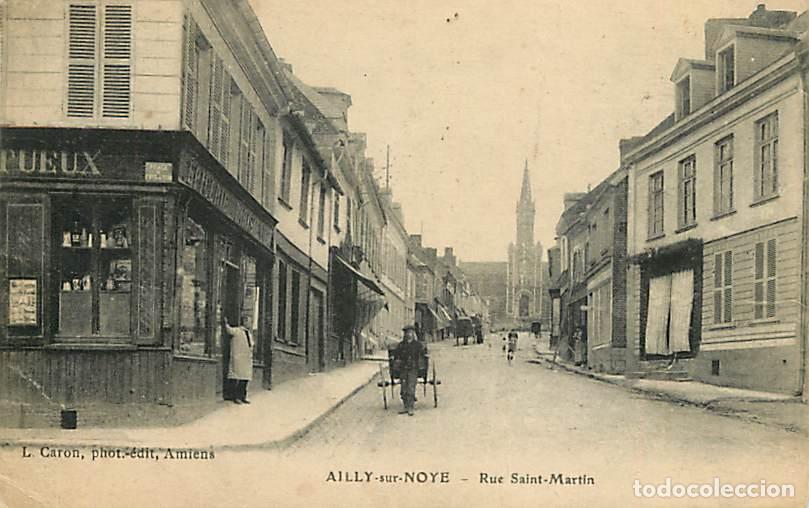 Cartoline: France - 80 - Ailly sur Noye - Rue Saint-Martin - Anim&eacute;e - Correspondance - Oblit&eacute;ration ronde de 19
