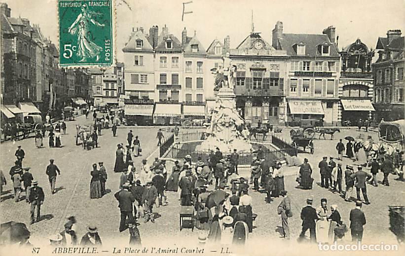 Cartoline: France - 80 - Abbeville - La Place de l'Amiral Courbet - Anim&eacute;e - Oblit&eacute;ration ronde de 1910 - CPA -