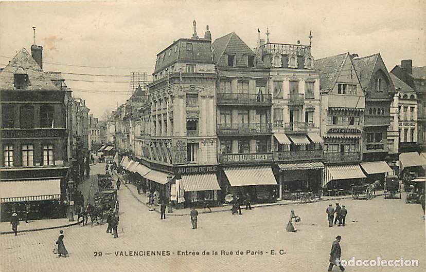 Cartoline: France - 59 - Valenciennes - Entr&eacute;e de la Rue de Paris - Anim&eacute;e - Correspondance - CPA - Voir Scans