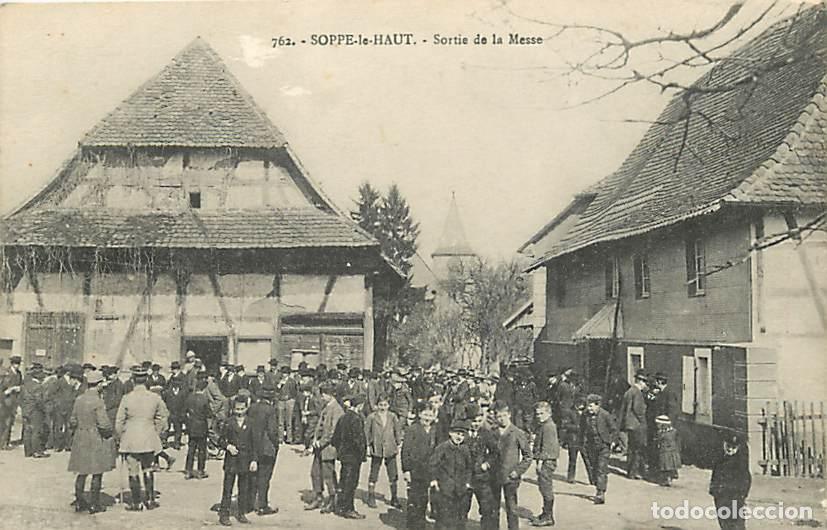Cartoline: France - 68 - Soppe le Haut - Sortie de la Messe - Anim&eacute;e - Voyag&eacute;e en 1916 - CPA - Voir Scans Recto