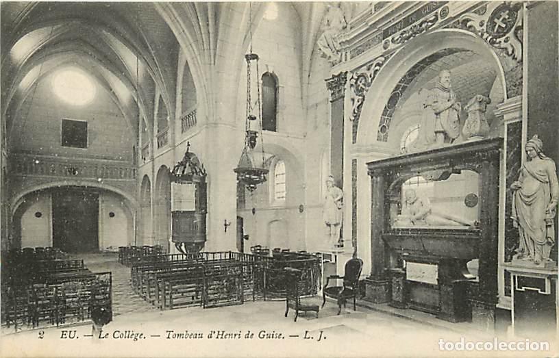 Cartoline: France - 76 - Eu - Le Coll&egrave;ge - Tombeau d'Henri de Guise - Correspondance - Voyag&eacute;e en 1915 - CPA -