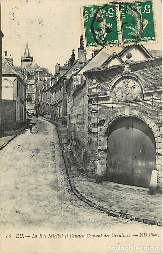 Cartoline: France - 76 - Eu - La Rue Miribel et l'ancien Couvent des Ursulines - Correspondance - Oblit&eacute;ration