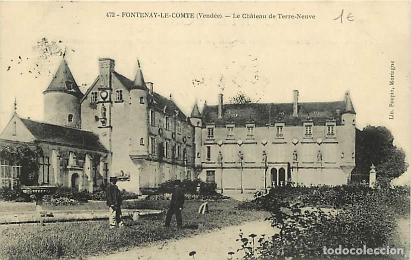 Postkarten: France - 85 - Fontenay le Comte - Le Ch&acirc;teau de Terre-Neuve - Anim&eacute;e - Correspondance - Oblit&eacute;ration