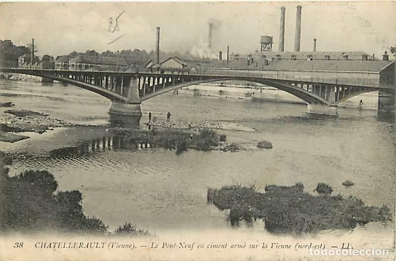 Postkarten: France - 86 - Chatellerault - Le Pont-Neuf en ciment arm&eacute; sur la Vienne (nord-est) - Anim&eacute;e - Voyag&eacute;
