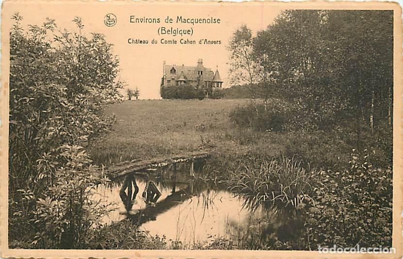 Postkarten: Belgique - Macquenoise - Le Ch&acirc;teau du Comte Cahen d'Anvers aux environs de Macquenoise - Correspond