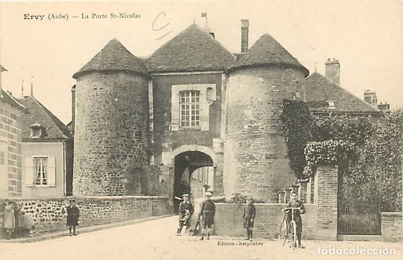 Postcards: France - 10 - Ervy - La Porte St-Nicolas - Anim&eacute;e - Carte Neuve - CPA - Voir Scans Recto-Verso