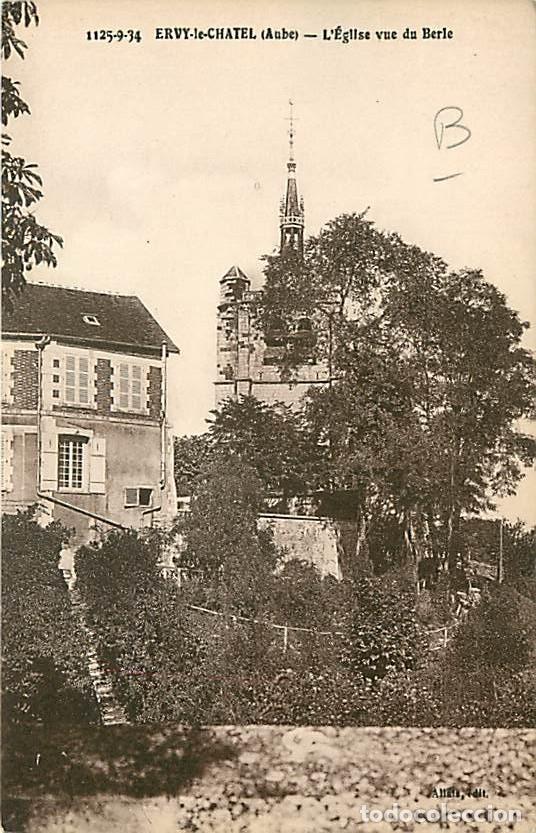 Postcards: France - 10 - Ervy le Chatel - L'Eglise vue du Berle - CPA - Voir Scans Recto-Verso