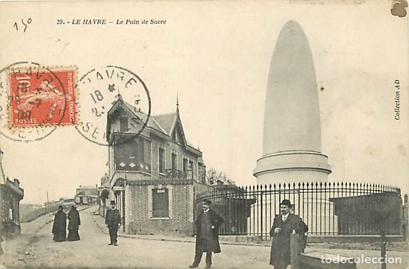 Postais: France - 76 - Le Havre - Le Pain de Sucre - Anim&eacute;e - Correspondance - Oblit&eacute;ration ronde de 1908 - C