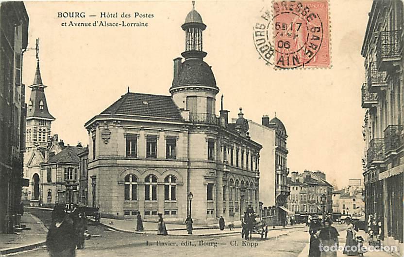 Postcards: France - 01 - Bourg en Bresse - H&ocirc;tel des Postes et Avenue d'Alsace-Lorraine - Anim&eacute;e - CPA - Oblit&eacute;