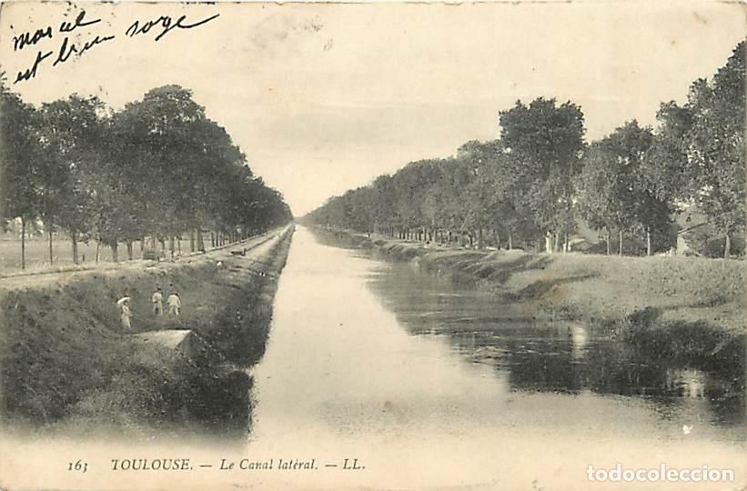 Cartoline: France - 31 - Toulouse - Le Canal lat&eacute;ral - Anim&eacute;e - Correspondance - CPA - Oblit&eacute;ration ronde de 19
