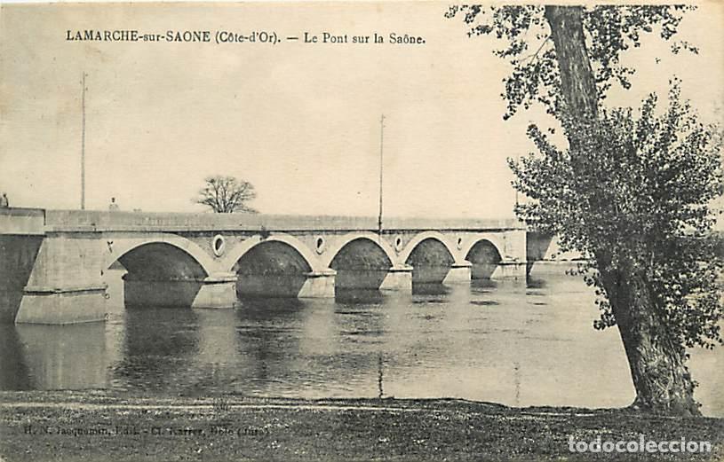 Postcards: France - 21 - Lamarche sur Saone - Le Pont sur la Sa&ocirc;ne - CPA - Oblit&eacute;ration ronde de 1932 - Voir Sc