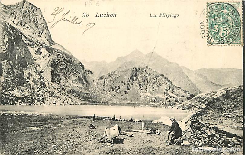 Postales: France - 31 - Luchon - Lac Espingo - Anim&eacute;e - CPA - Oblit&eacute;ration ronde de 1907 - Etat froissures vis