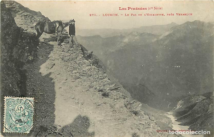 Postales: France - 31 - Luchon - Le Pas de l'Escalette pr&egrave;s Venasque - Anim&eacute;e - Chevaux - CPA - Voir Scans Rec
