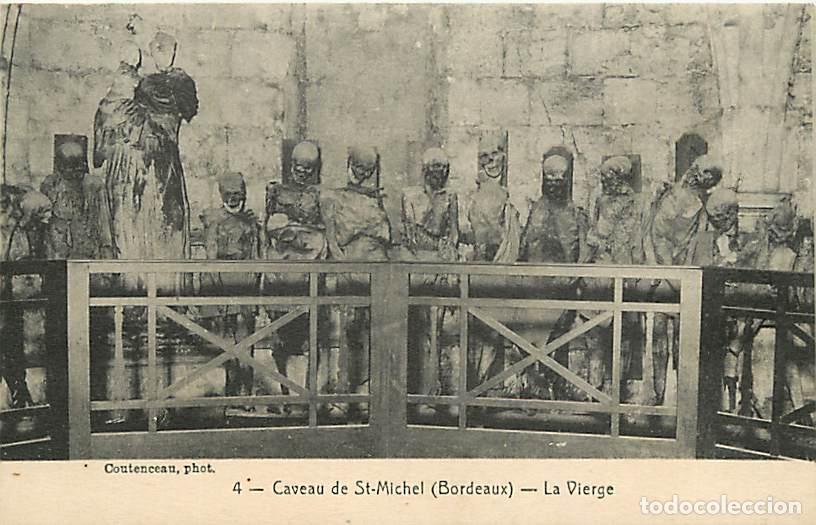 Postales: France - 33 - Bordeaux - Caveau de Saint Michel - La Vierge - Momies - CPA - Voir Scans Recto-Verso