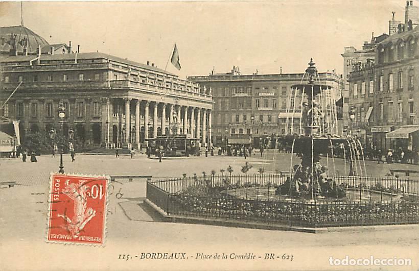 Postales: France - 33 - Bordeaux - Place de la Com&eacute;die - Anim&eacute;e - Fontaine - CPA - Voyag&eacute;e en 1914 - Voir Scan