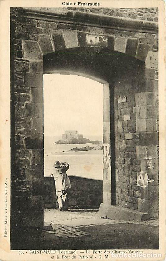 Postcards: France - 35 - Saint Malo - La Porte des Champs-Vauvert et le Fort du Petit-B&eacute; - Anim&eacute;e - CPA - Voir