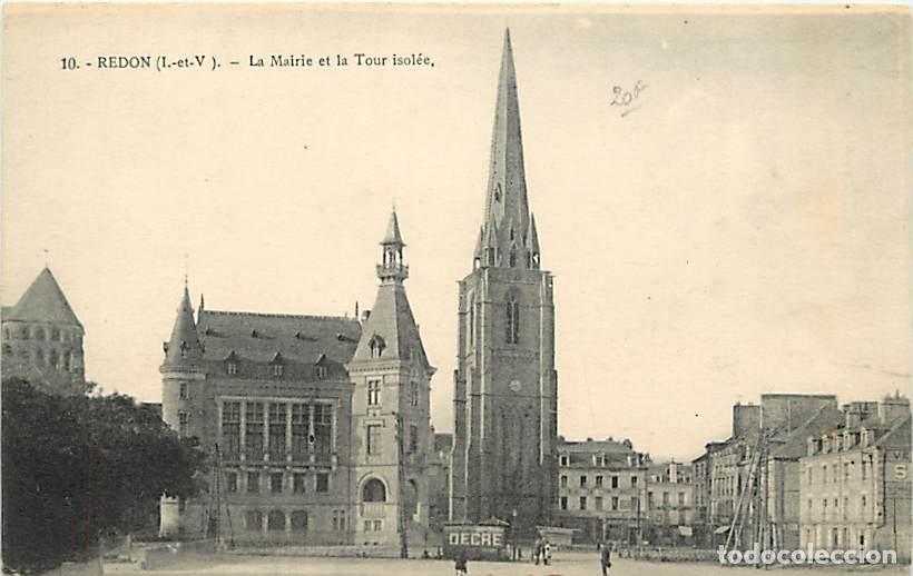 Postales: France - 35 - Redon - La Mairie et la Tour isol&eacute;e - CPA - Voir Scans Recto-Verso