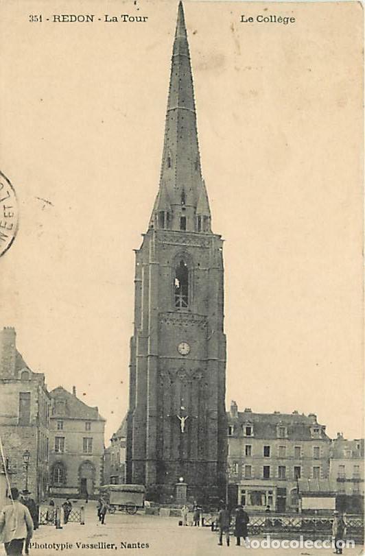Postales: France - 35 - Redon - La Tour - Le Coll&egrave;ge - Anim&eacute;e - Correspondance - CPA - Oblit&eacute;ration ronde de 1